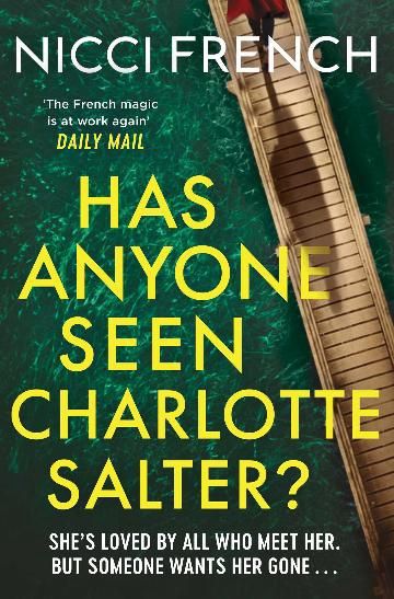 Has Anyone Seen Charlotte Salter? By Nicci French