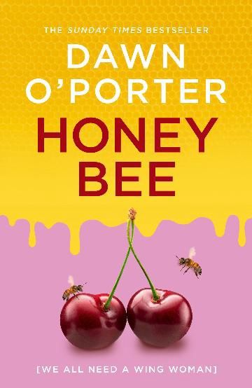 Honeybee by Dawn O&#39;Porter