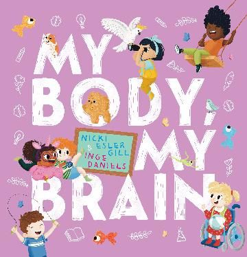 My Body, My Brain by Nicki Gill