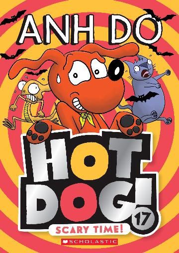 Scary Time! (Hotdog! 17) by Anh Do