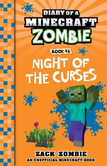 Night of the Curses (Diary of a Minecraft Zombie, Book 46) by Zack Zombie