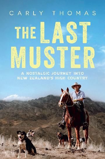 The Last Muster by Carly Thomas