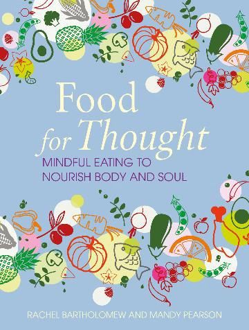 Food for Thought by Rachel Bartholomew and Mandy Pearson