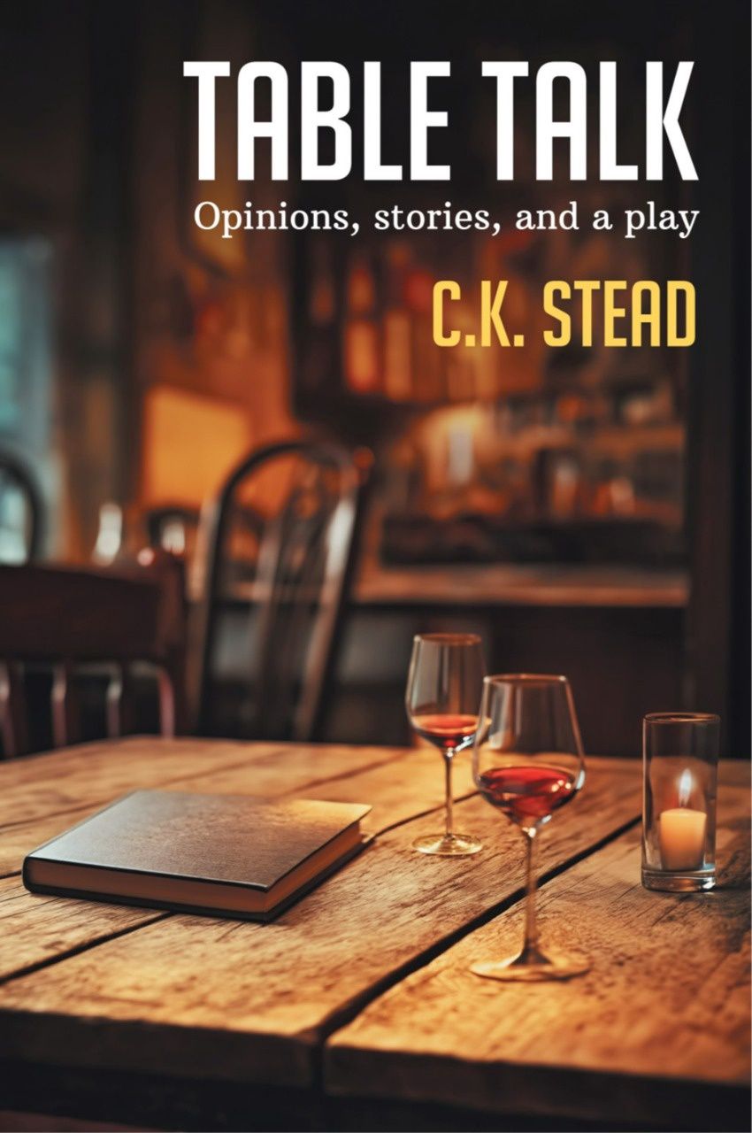 Table Talk by C.K. Stead