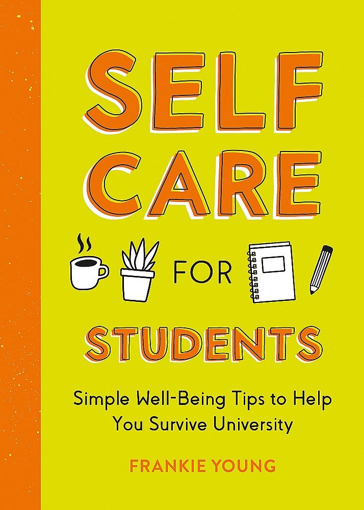 Self-Care for Students by Frankie Young