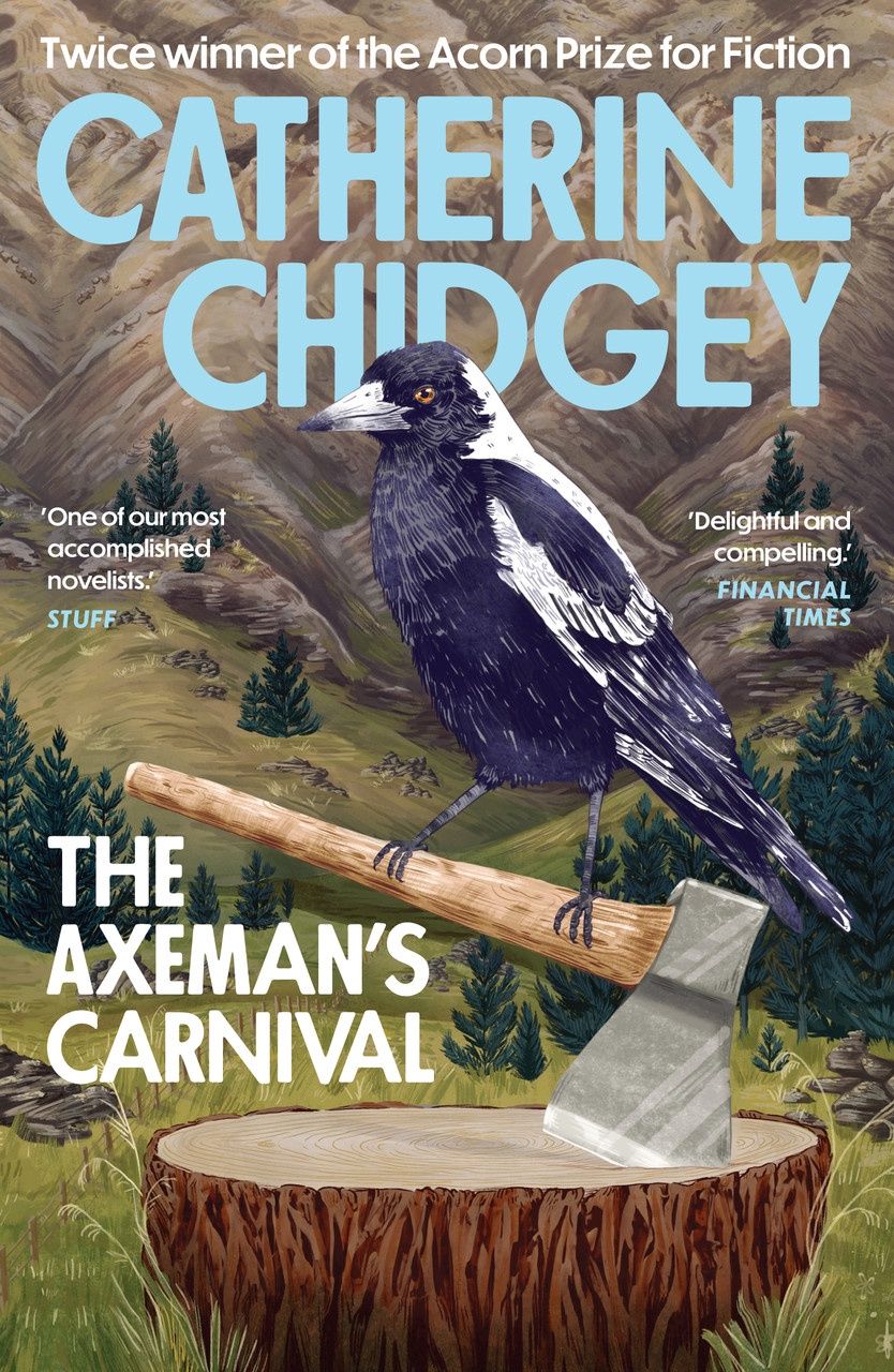 The Axeman&#39;s Carnival by Catherine Chidgey (PB)