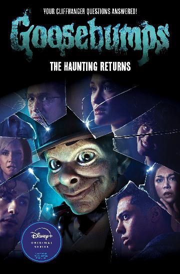 Goosebumps: The Haunting Returns  by R.L. Stine
