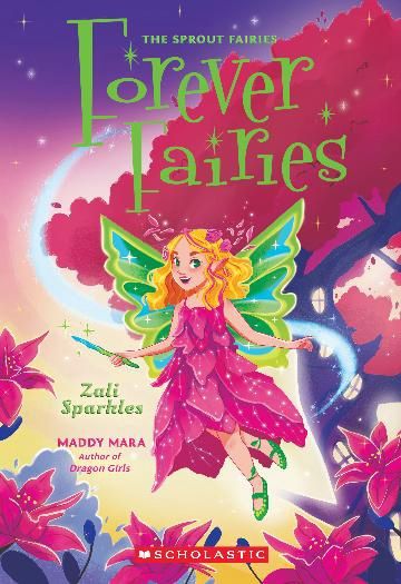 Zali Sparkles (Forever Fairies #4) by Maddy Mara