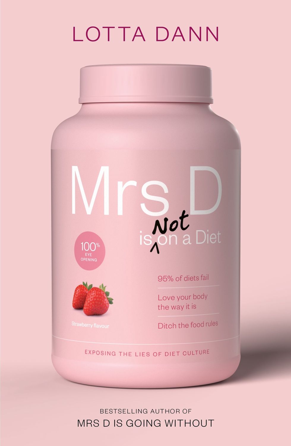 Mrs D is Not on a Diet by Lotta Dann
