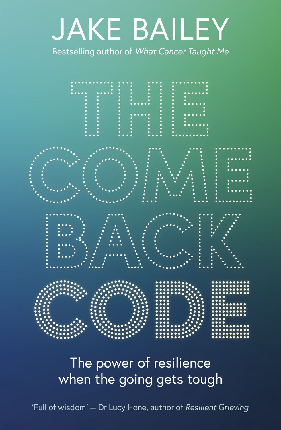 The Comeback Code by Jake Bailey