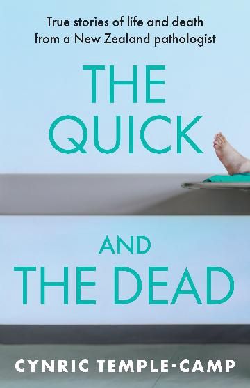 The Quick and the Dead by Cynric Temple-Camp