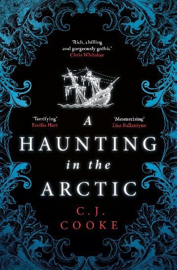 A Haunting in the Artic by C.J. Cooke