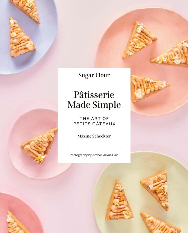 Patisserie Made Simple by Maxine Scheckter