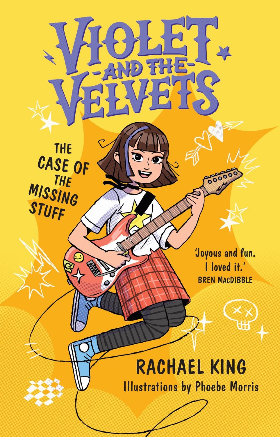 The Case of the Missing Stuff: Violet and the Velvets by Rachael King