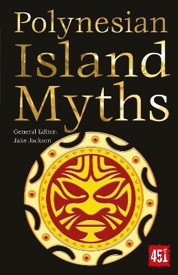 Polynesian Island Myths by Jake Jackson