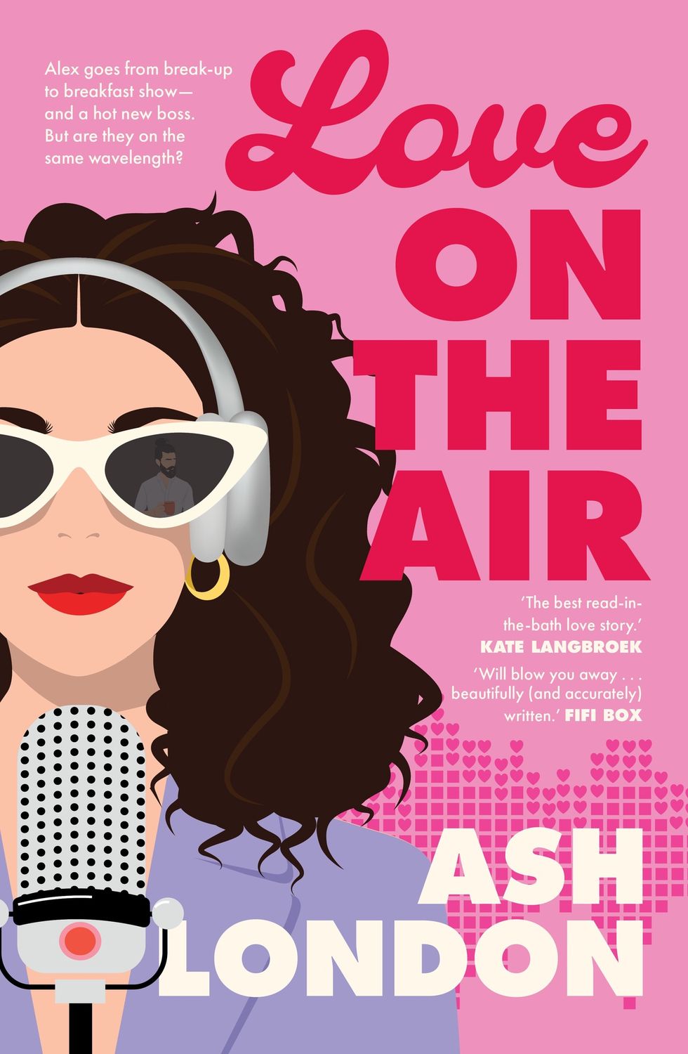 Love on the Air by Ash London