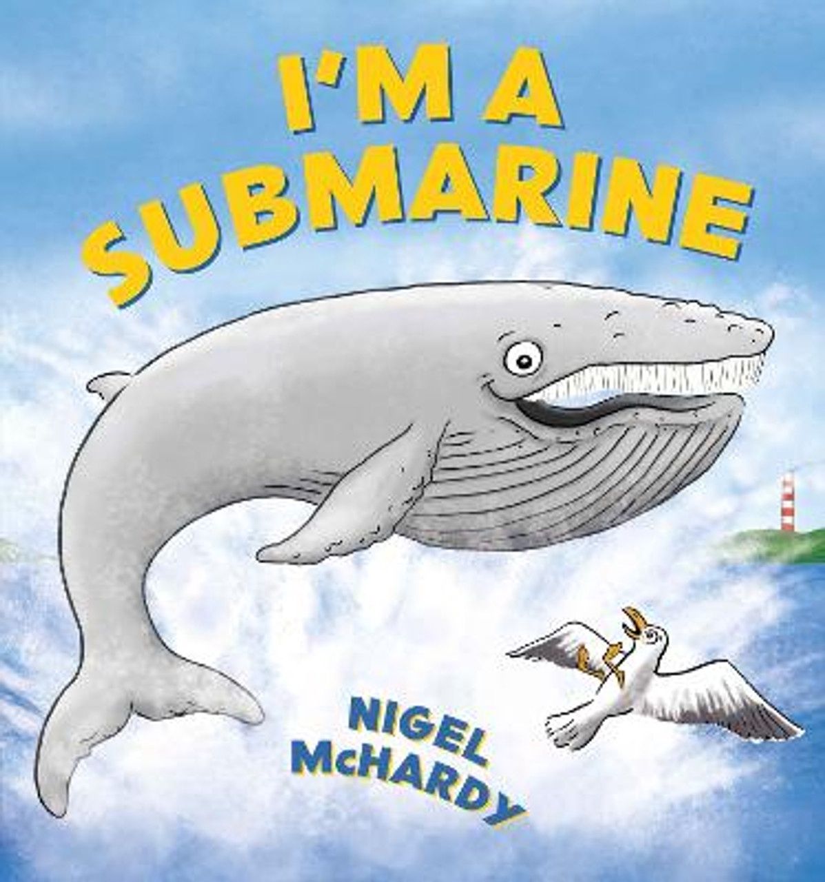 I&#39;m a Submarine by Nigel McHardy