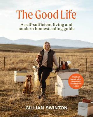 The Good Life by Gillian Swinton