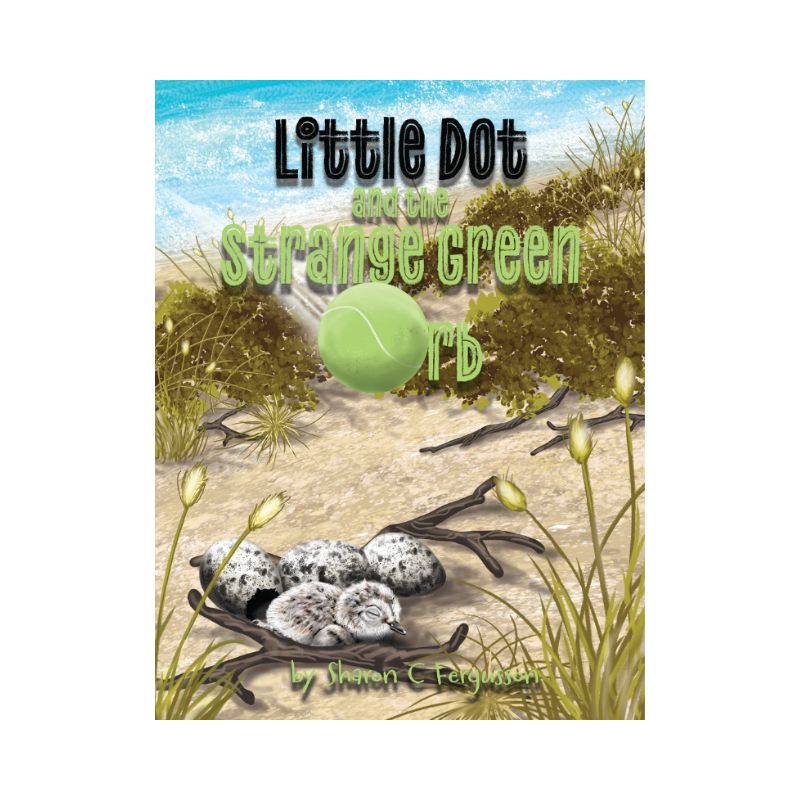 Little Dot and the Strange Green Orb by Sharon Fergusson