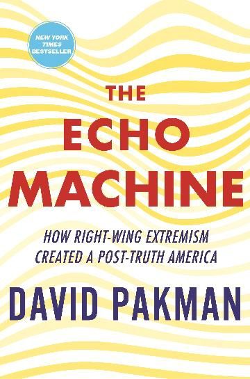 The Echo Machine by David Pakman