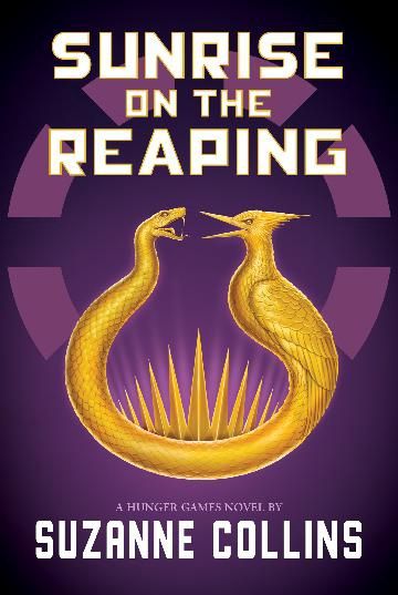 Sunrise on the Reaping (The Hunger Games) by Suzanne Collins