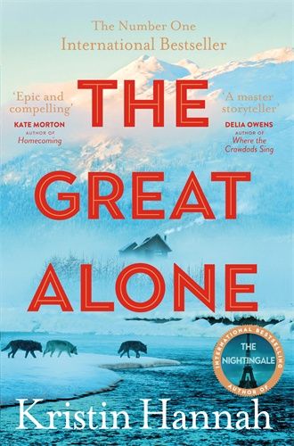 The Great Alone by Kristin Hannah