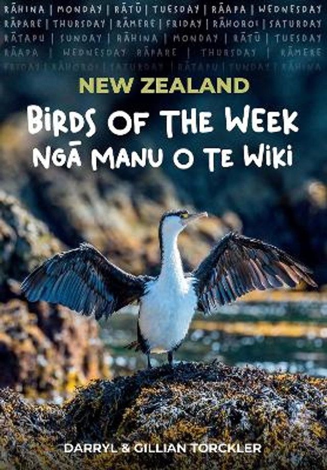 New Zealand Birds of the Week by Darryl and Gillian Torckler