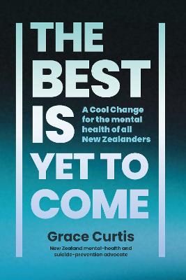The Best is Yet to Come by Grace Curtis