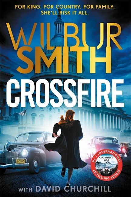Crossfire by Wilbur Smith
