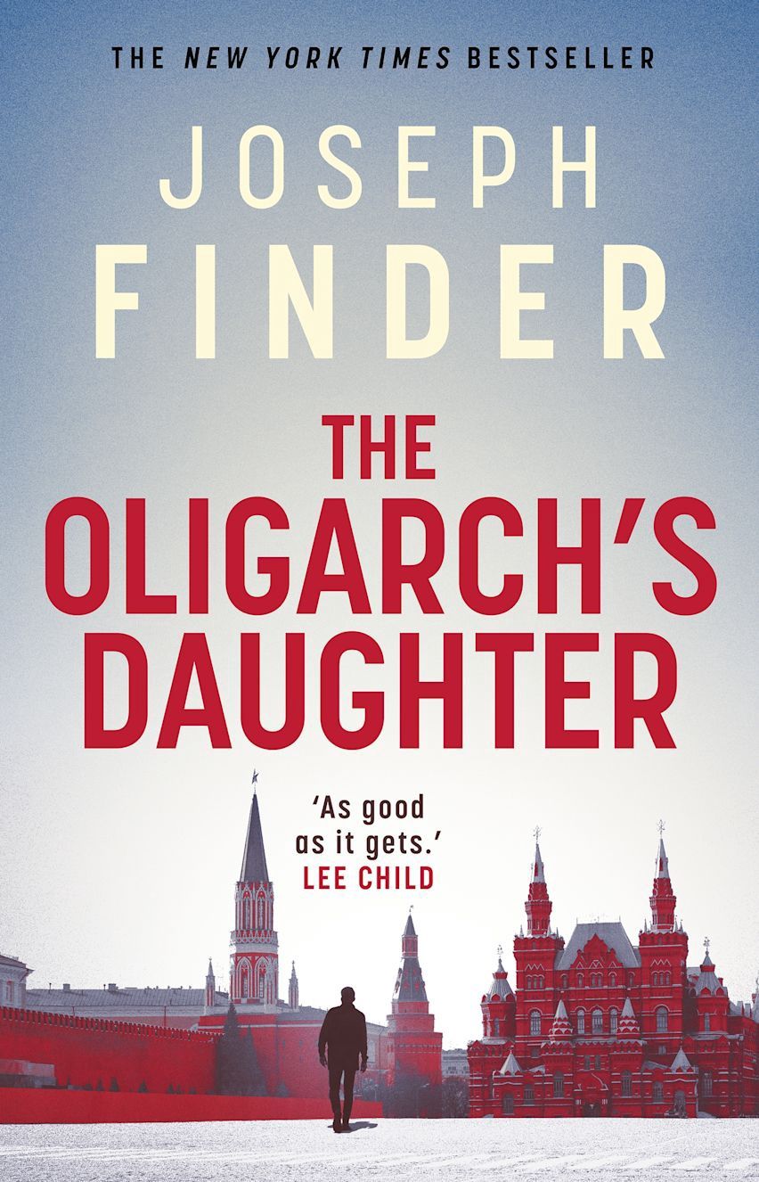 The Oligarch&#39;s Daughter by Joseph Finder