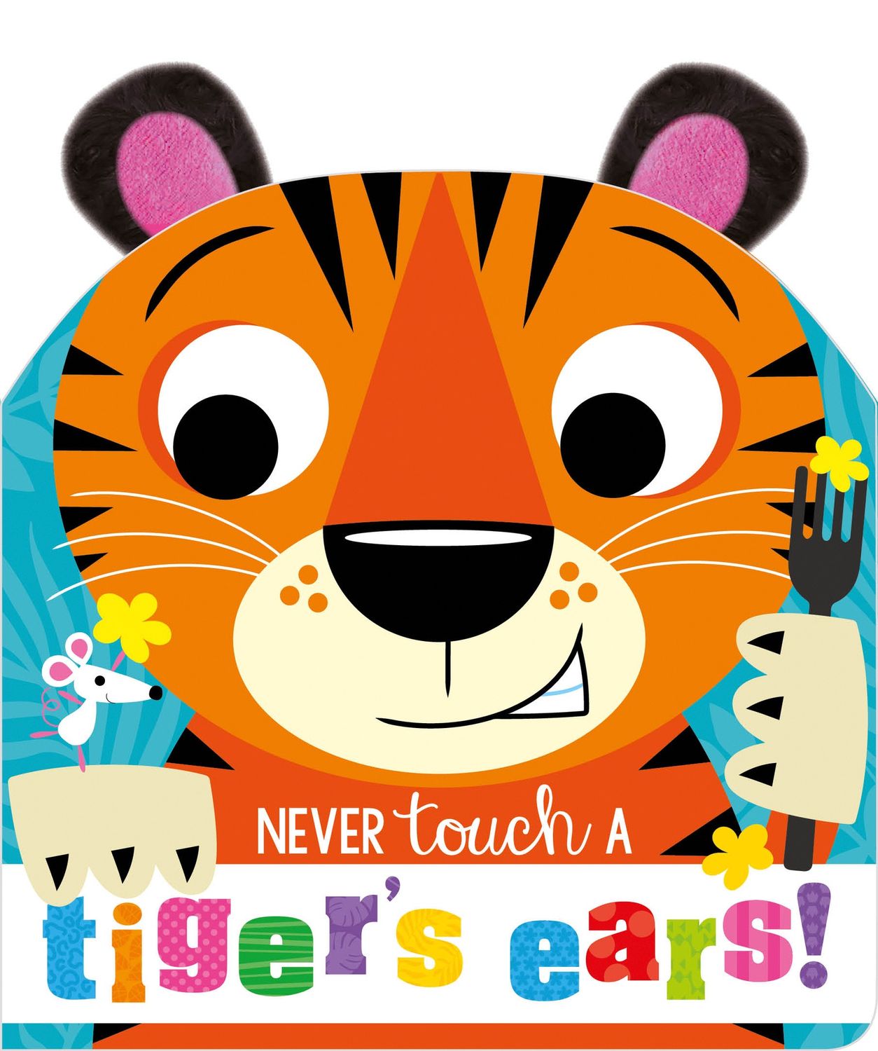 Never Touch A Tiger&#39;s Ears