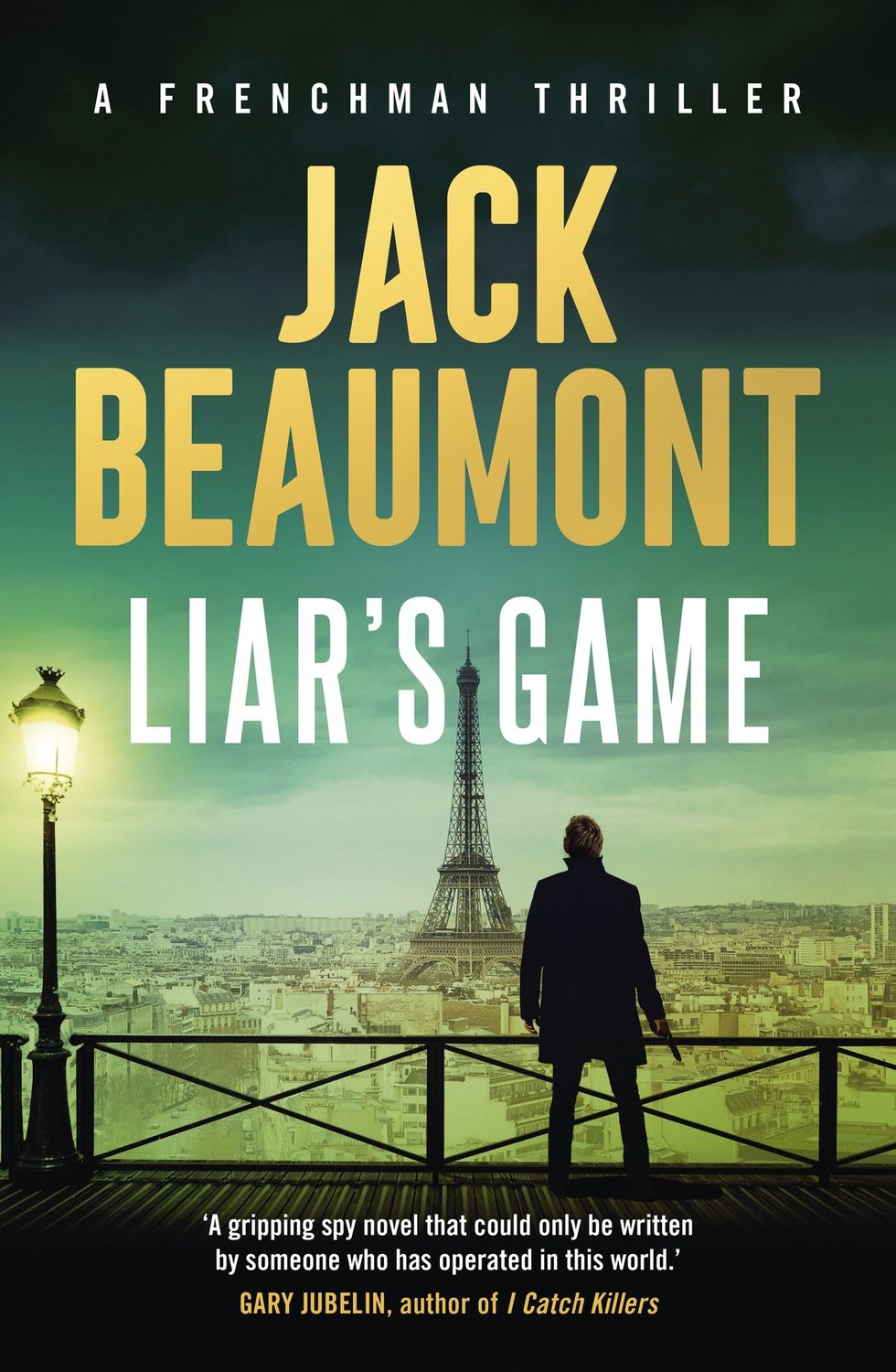 Liar&#39;s Game by Jack Beaumont