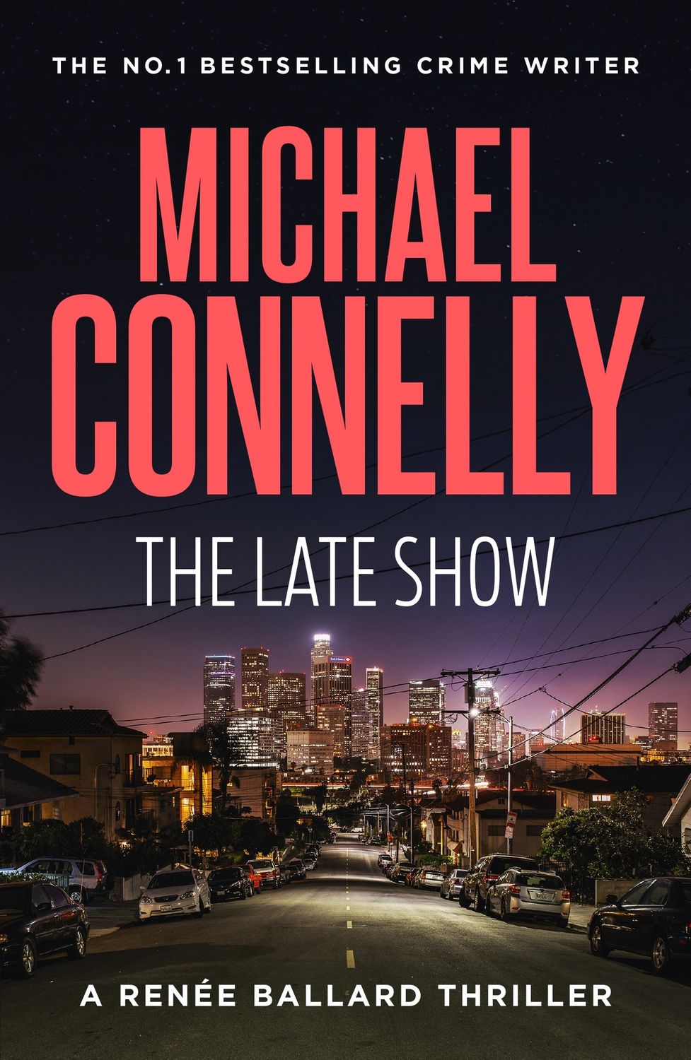 The Late Show by Michael Connelly (Ballard &amp; Bosch Book 1)