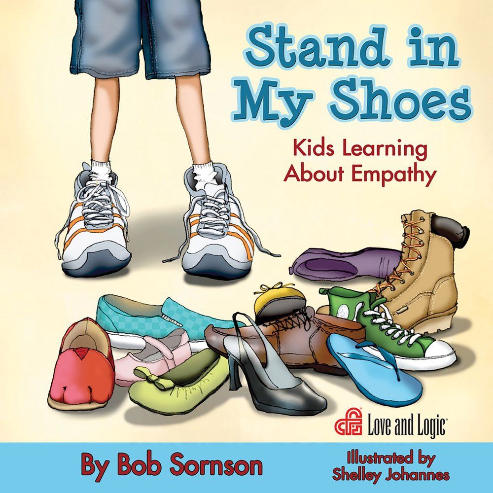 Stand in My Shoes by Bob Sornson PhD