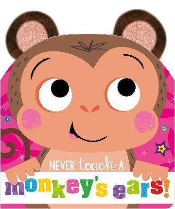 Never Touch A Monkey&#39;s Ears!