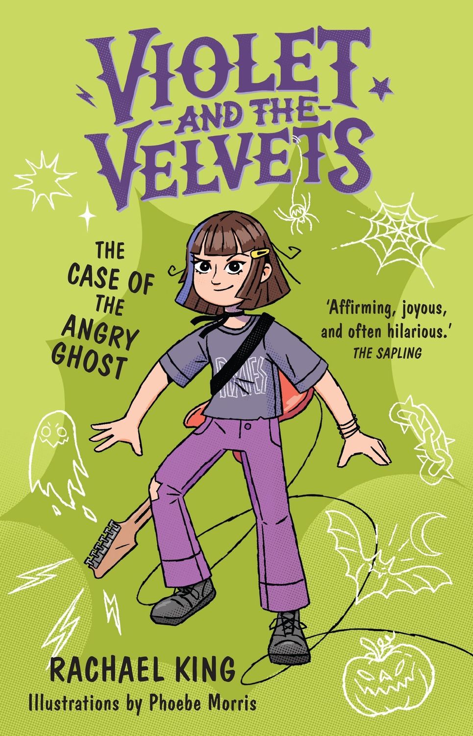The Case of the Angry Ghost: Violet and the Velvets Book 2 by Rachael King