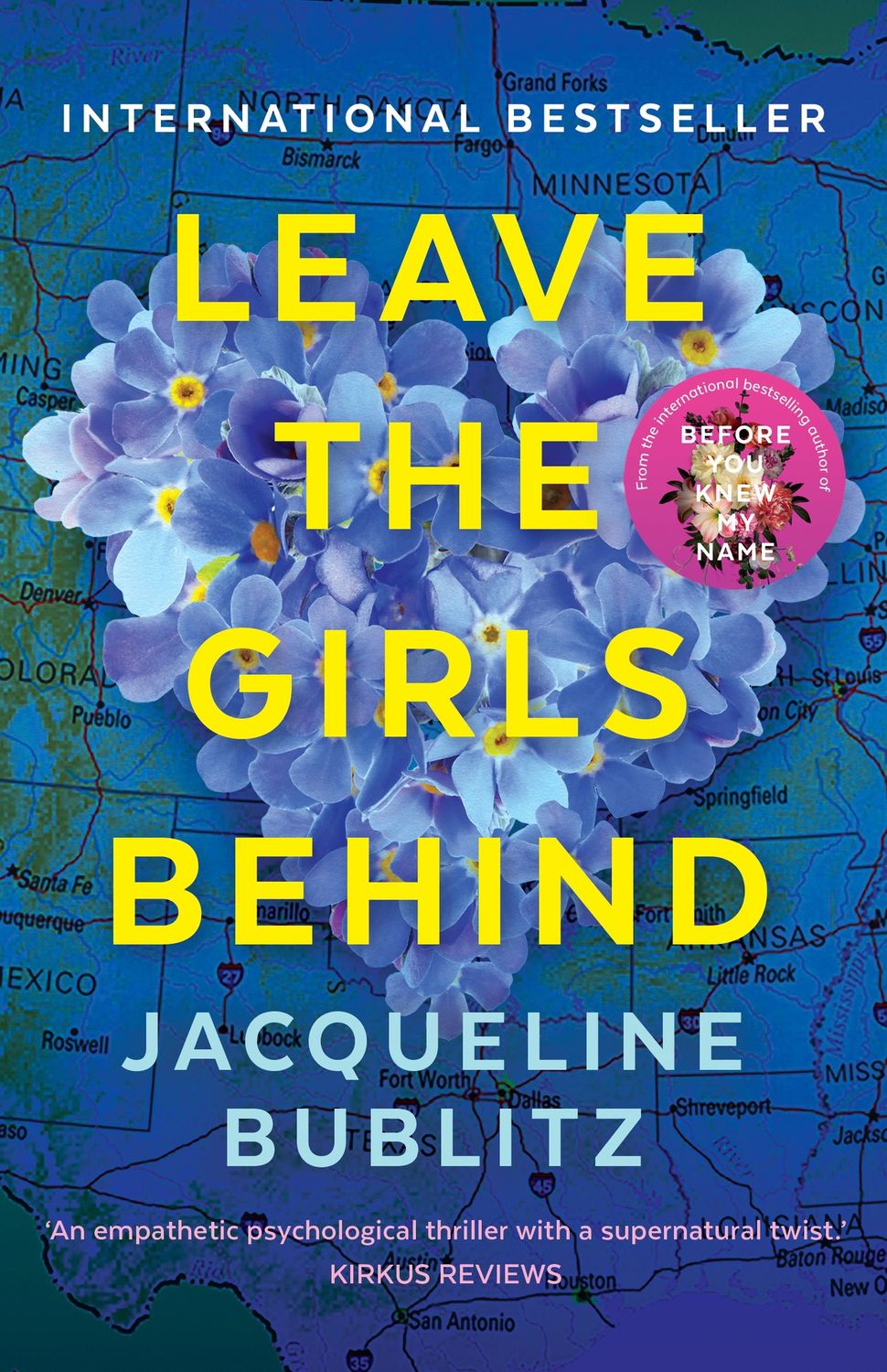 Leave the Girls Behind by Jacqueline Bublitz (PB)
