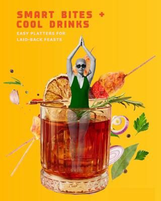 Smart Bites + Cool Drinks
