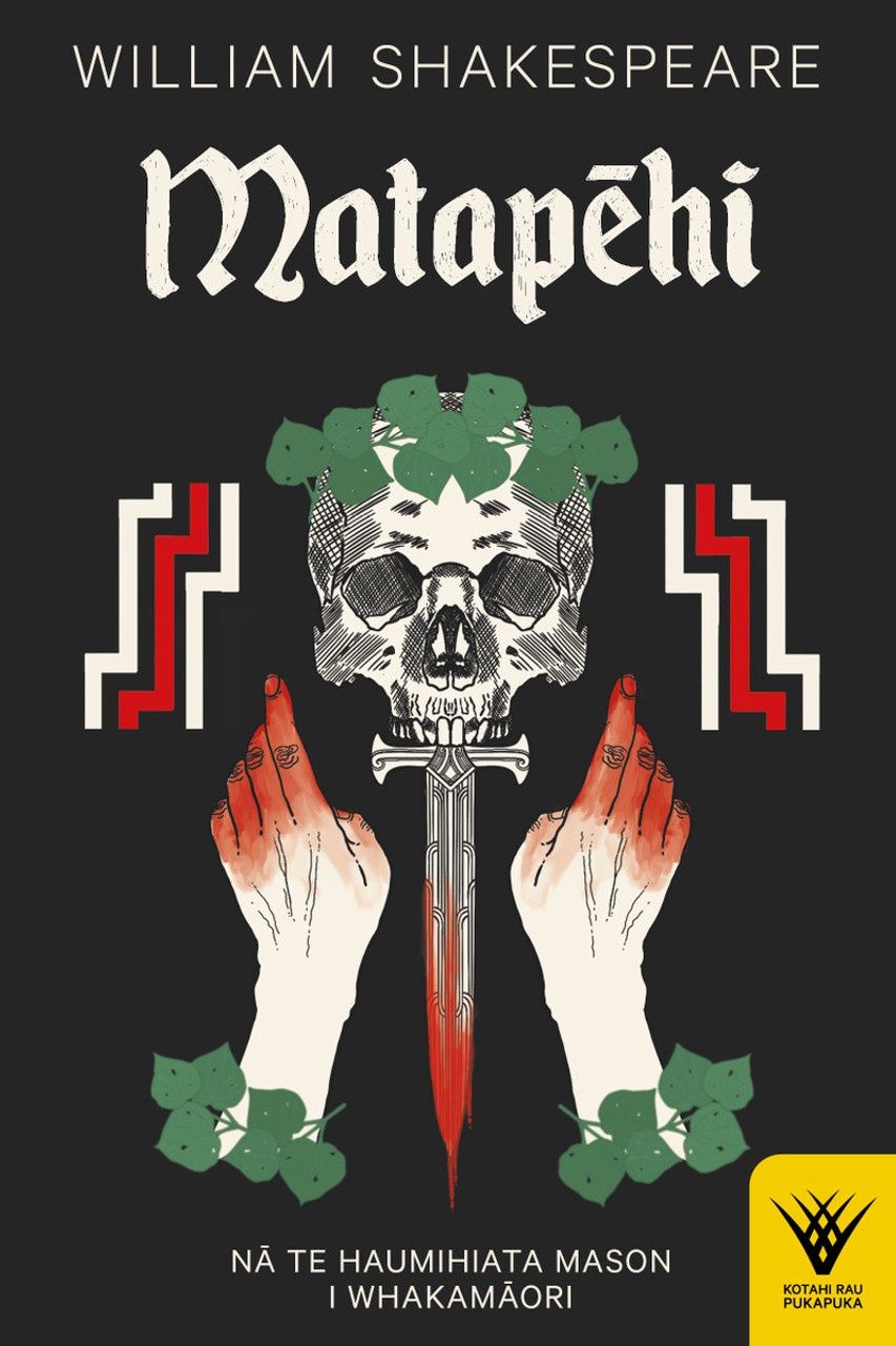 Matapehi (Hamlet) by William Shakespeare