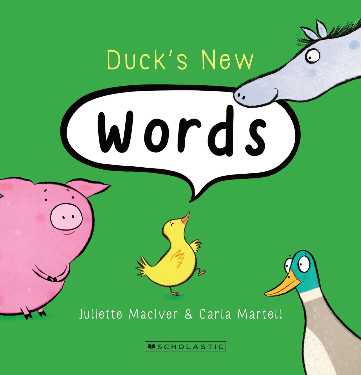 Duck&#39;s New Words by Juliette MacIver