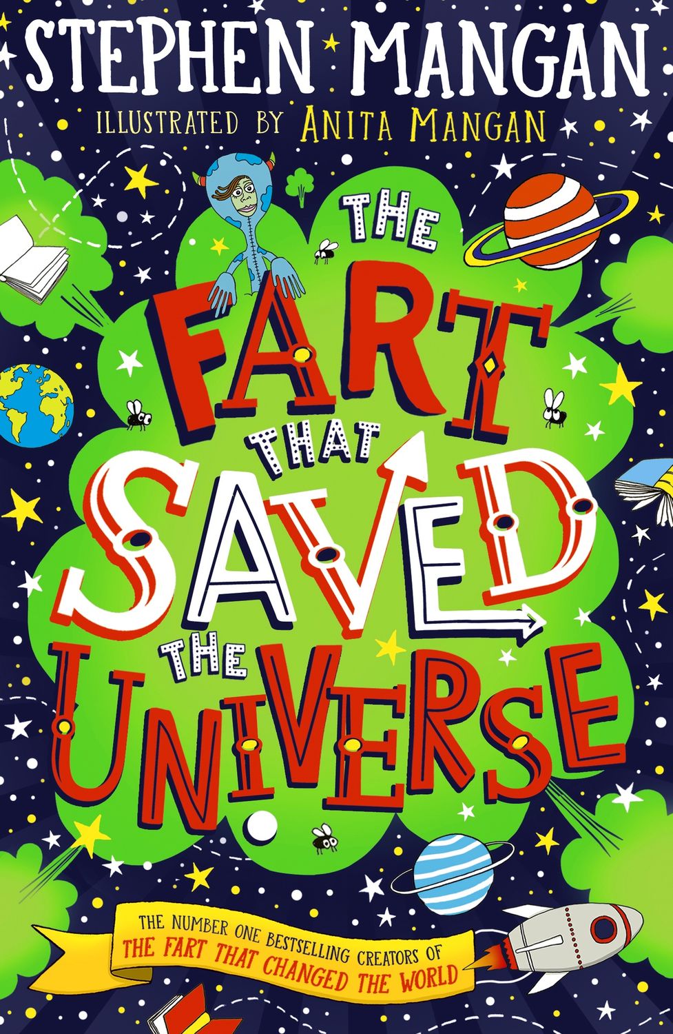 The Fart That Saved The Universe by Stephen Mangan