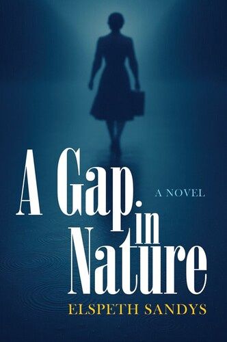 A Gap in Nature by Elspeth Sandys