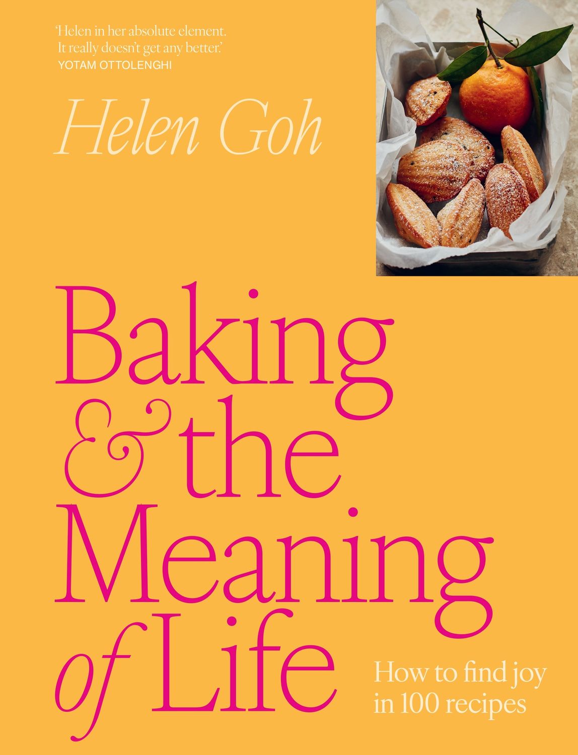 Baking and the Meaning of Life by Helen Goh