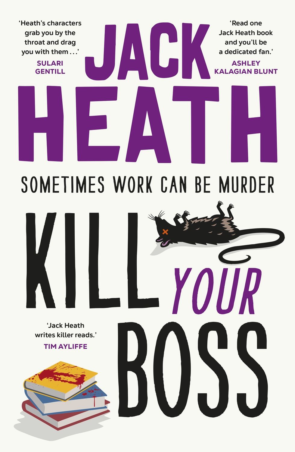 Kill Your Boss by Jack Heath