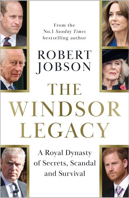 The Windsor Legacy by Robert Jobson