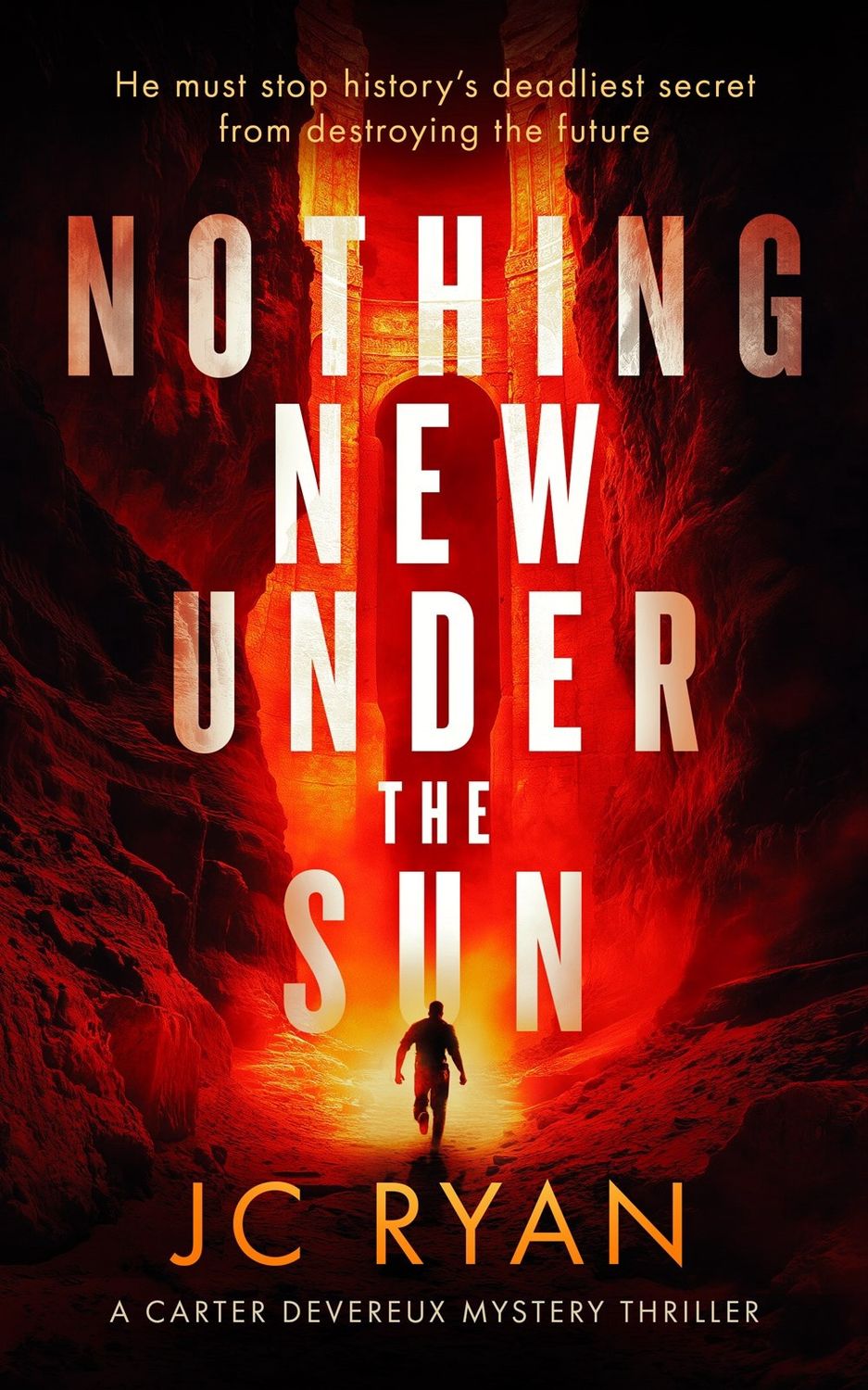 Nothing New Under the Sun by JC Ryan