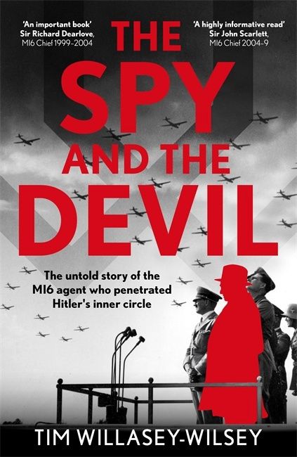 The Spy and the Devil by Tim Willasey-Wilsey