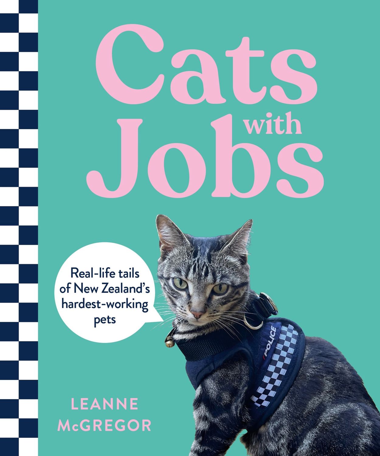 Cats With Jobs by Leanne McGregor