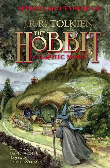 The Hobbit Graphic Novel by J R R Tolkien, Charles Dixon, and David Wenzel