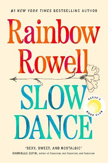 Slow Dance by Rainbow Rowell